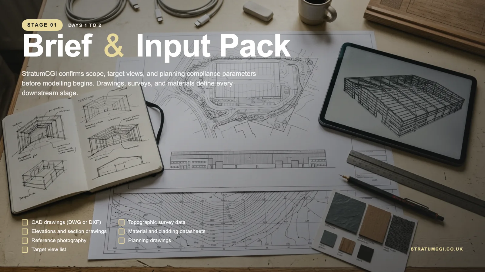 Stage 01 Brief and Input Pack: StratumCGI industrial CGI process intake with CAD drawings, topographic survey, cladding samples and a 3D warehouse wireframe tablet preview